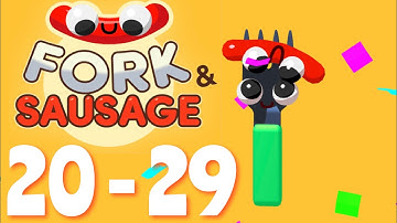 FORK N SAUSAGE – Level 20,21,22,23,24,25,26,27,28,29