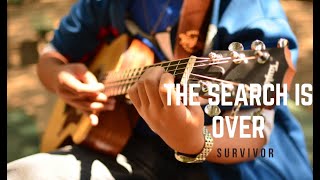 Video thumbnail of "The Search is Over Fingerstyle Cover (Survivor)"
