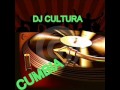 Dj cultura remix cumbia