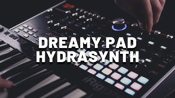 Dreamy Pad with ASM Hydrasynth [Synthesizer Demo] (No Talking)
