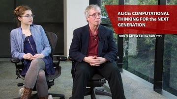Alice: Computational Thinking for the Next Generation