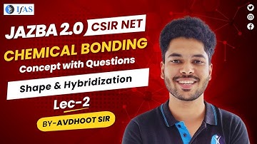 Shape and Hybridization Chemical Bonding Concept with Questions CSIR NET June 2024 | Jazba 2.0