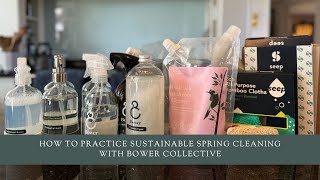 How To Practice Sustainable Spring Cleaning (With Bower Collective)