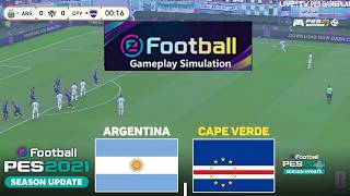eFootball Pes 2021 Argentina vs Cape Verde I Full Match Simulation I screenshot 3