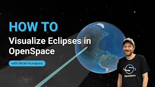 How to Visualize Eclipses in OpenSpace