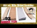 Can you trust lumber you cut and dry yourself? (Kiln vs. air-drying)