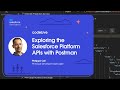 Exploring the salesforce platform apis with postman