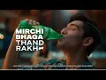 Sprite | Mirchi Bhaga | Thand Rakh