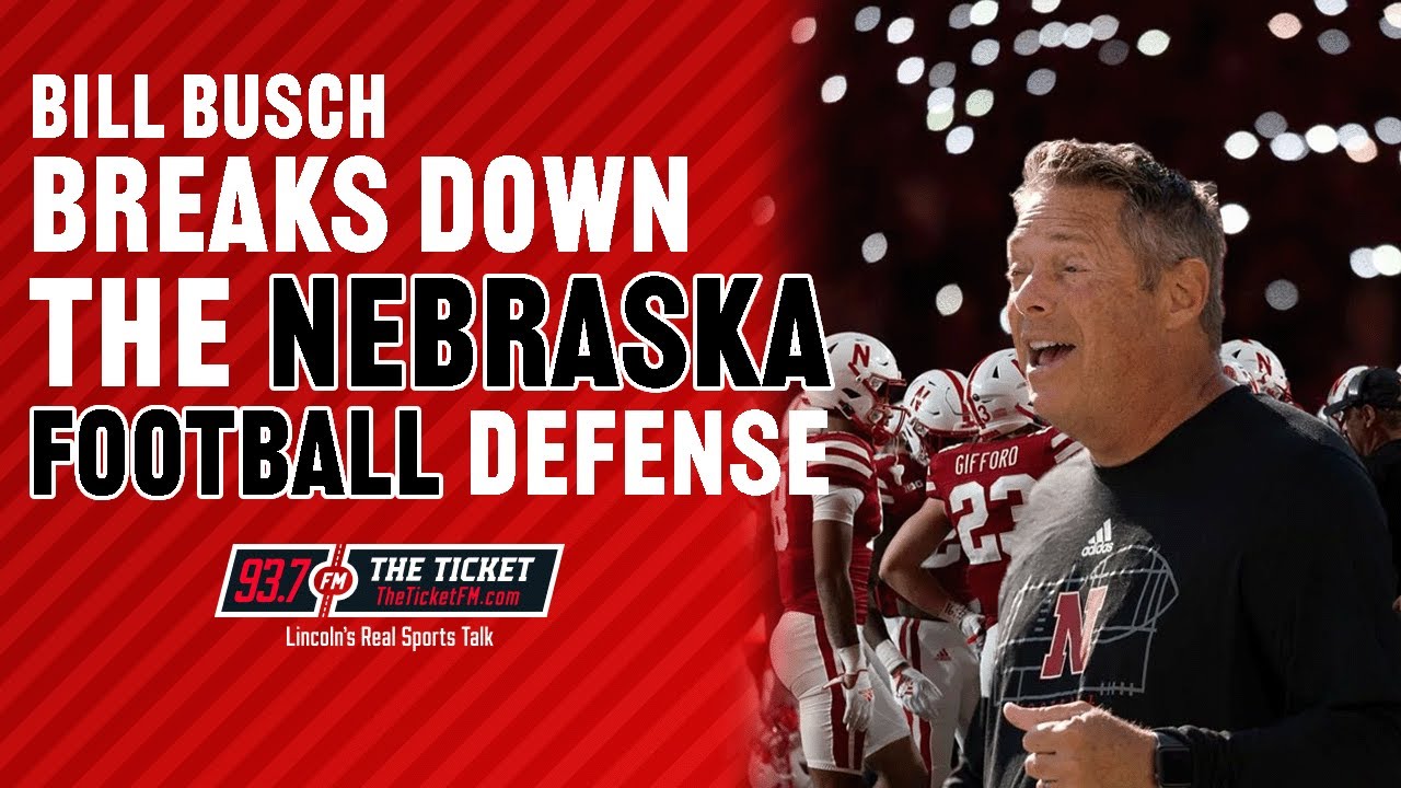 Bill Busch Breaks Down The Nebraska Football Defense Early Break YouTube