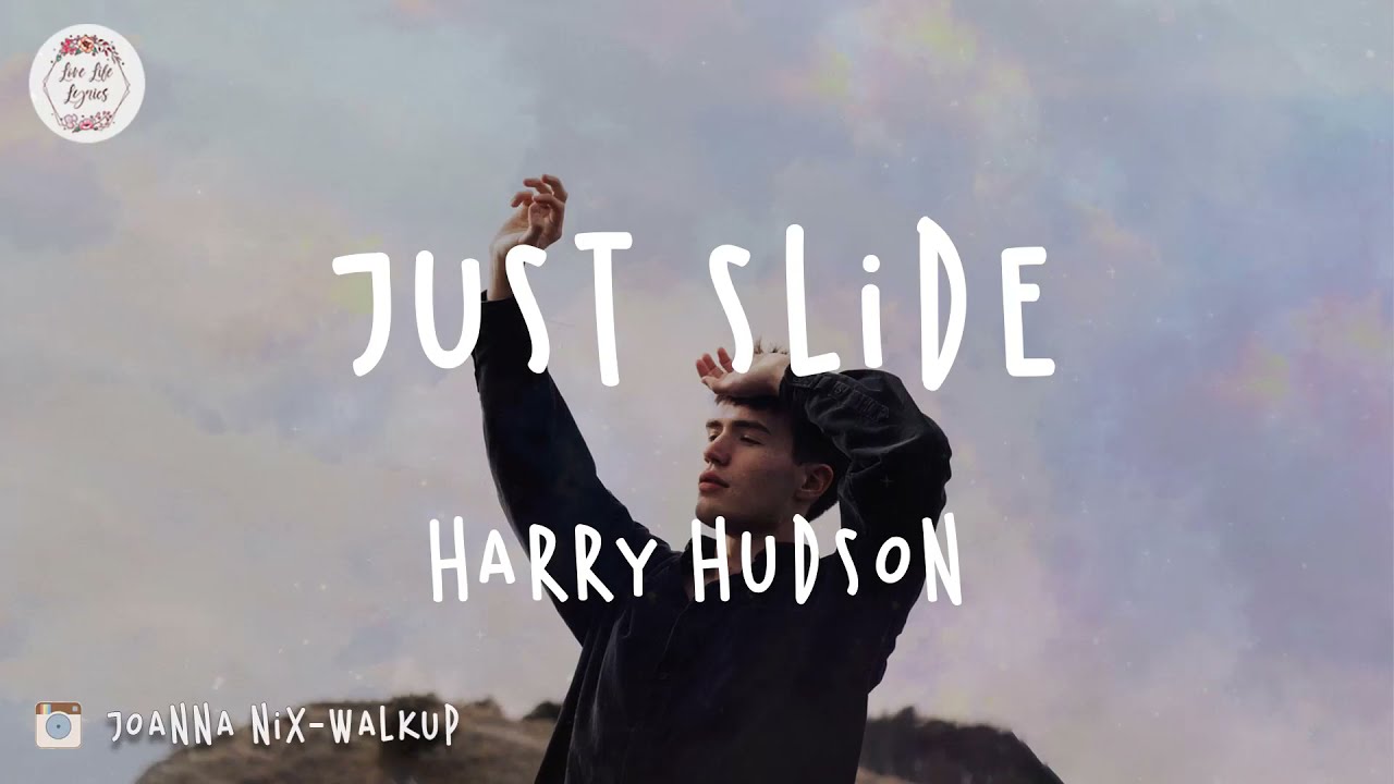 Harry Hudson  Just Slide ft Jaden Lyric Video song..