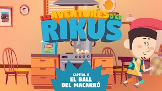 Vignette de la vidéo "LES AVENTURES D'EN RIKUS - EL BALL DEL MACARRÓ."