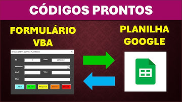 Salvar Dados de Formulário Excel VBA para Planilha do Google