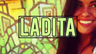 LADITA - Loca Toca ( audio)