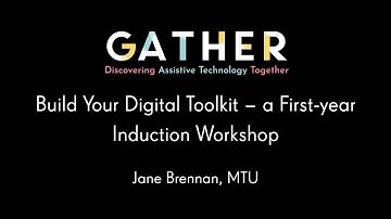 Build Your Digital Toolkit – a First-year Induction Workshop - GATHER 2025