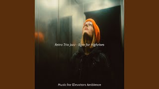 Simple Ambience for Going Up