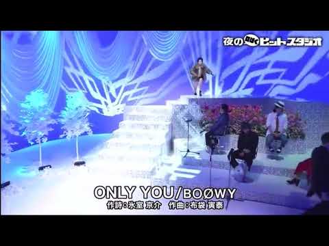 方正　夜の口パクヒットスタジオ【ONLY YOU／BOØWY】