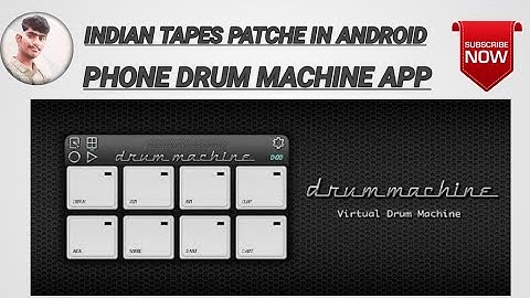 indian tapes patch in Android phone drum machine app / swarup pads