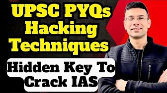 UPSC PYQs Hacking Techniques | Hidden Key To Crack IAS | Gaurav Kaushal
