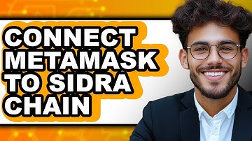 How to Connect MetaMask to Sidra Chain (Only Way)