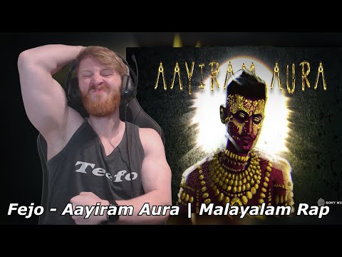 Fejo - Aayiram Aura | Malayalam Rap | Prod. Jeffin Jestin • Reaction By Foreigner