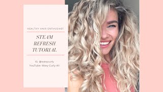 Steam Refresh Tutorial for Naturally Wavy and Curly Hair