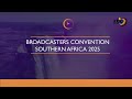 Broadcasters Convention Southern Africa 2025