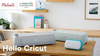 Online Class: Hello Cricut | Michaels
