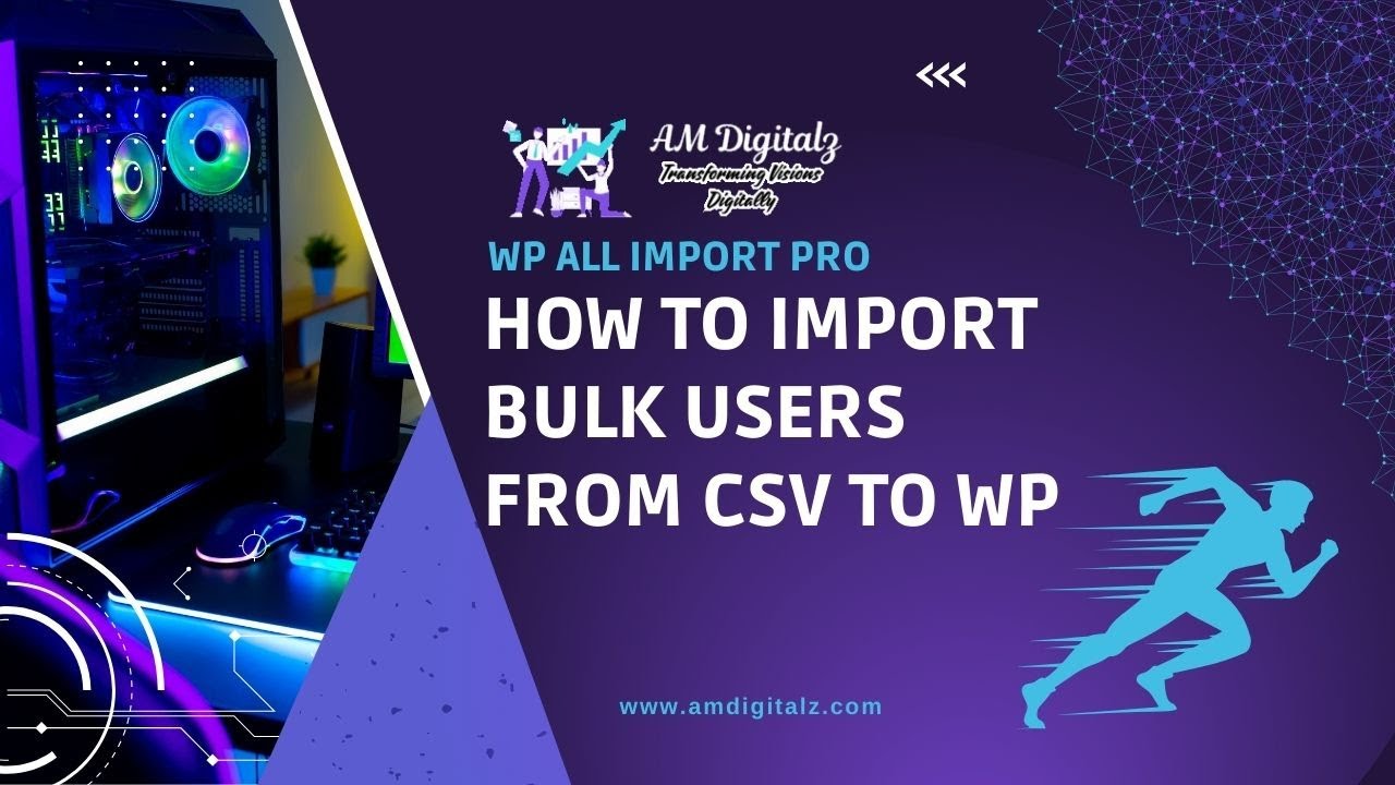 How to Import Bulk Users from CSV to WordPress using WP Import Pro ...