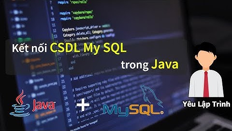 Hướng dẫn kết nối cơ sở dữ liệu trong java