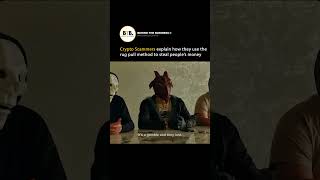 Crypto Scammers explain how they use the rug pull method to steal people’s money