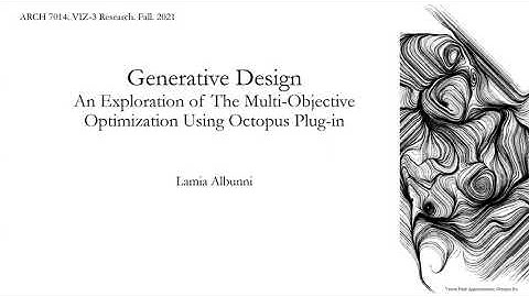 Generative Design: An Exploration of The Multi-Objective Optimization