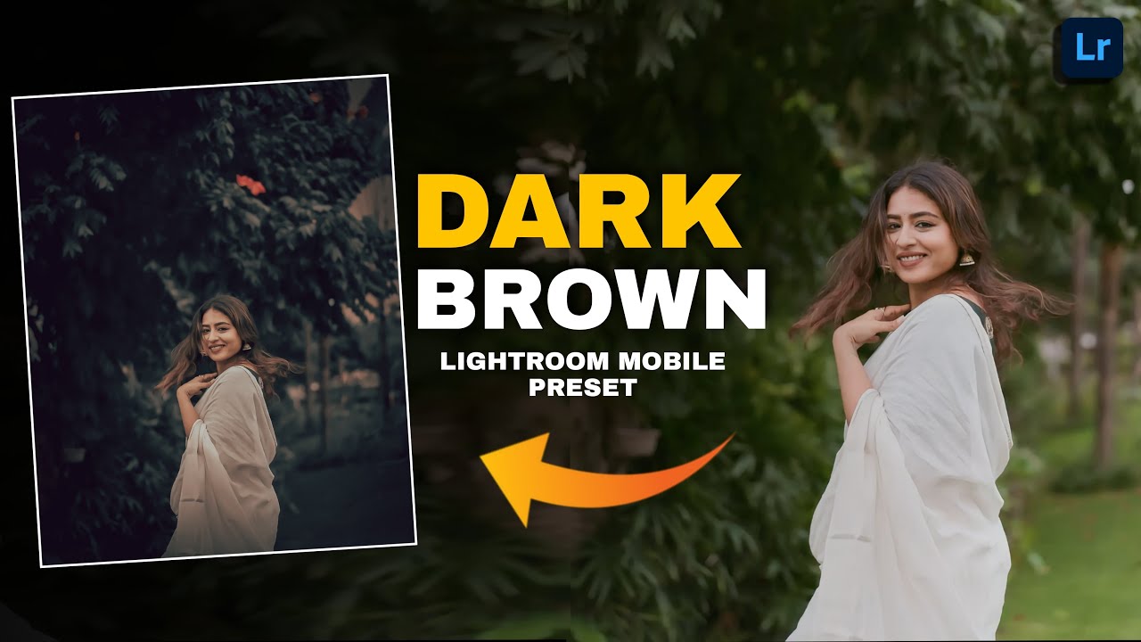 Lightroom DARK & BROWN Photo Editing Tutorial | [ FREE LIGHTROOM PRESET ...