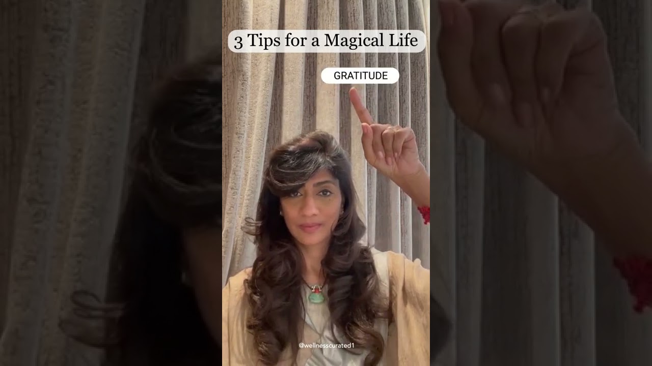 3 Tips for a Magical Life