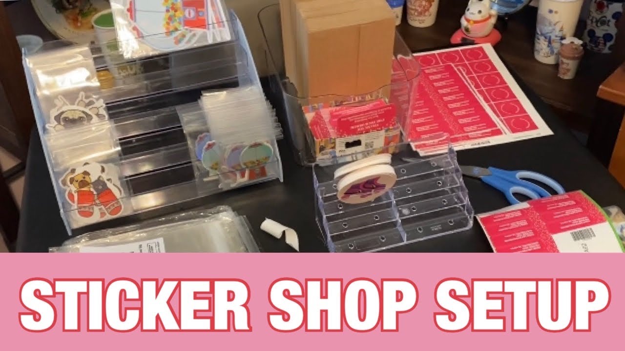 SETTING UP MY STICKER SHOP - YouTube