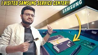 I Visited Samsung Service Center !
