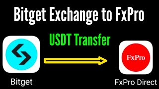 How to transfer usdt from Bitget Exchange to FxPro / bitget to fxpro transfer usdt