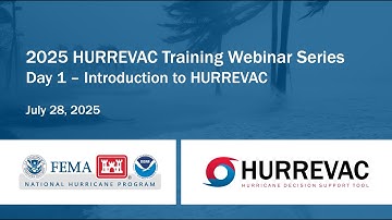2025 HURREVAC Webinar - Intro to HURREVAC