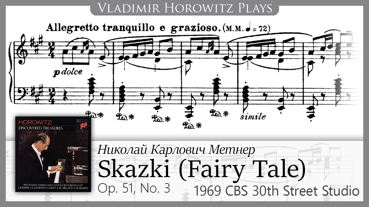 Medtner: Fairy Tale Op. 51 No. 3 [Horowitz 1969] - YouTube