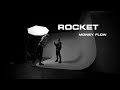 ROCKET - Money Flow (prod. by FRESCO)