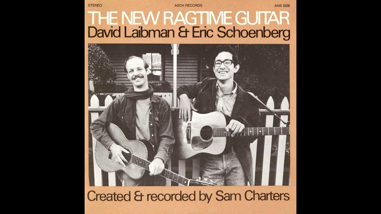The New Ragtime Guitar [1971] - David Laibman & Eric Schoenberg