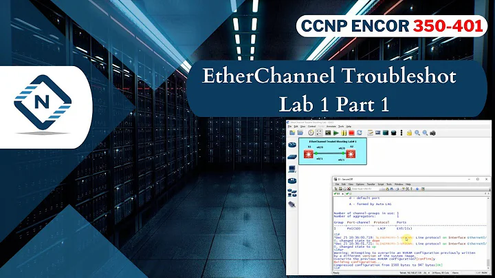 Free CCNP ENCOR 350-401 | EtherChannel Troubleshot  Lab#1 Part # 1  | Video 28