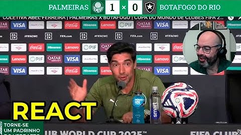 REACT - Coletiva Abel Ferreira - Palmeiras 1x0 Botafogo do Rio