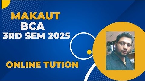 MAKAUT BCA 3RD SEM 2025 ONLINE TUITION | EASY NOTES | CALL 9875642353