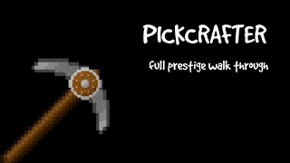 PICKCRAFTER | full prestige walk through