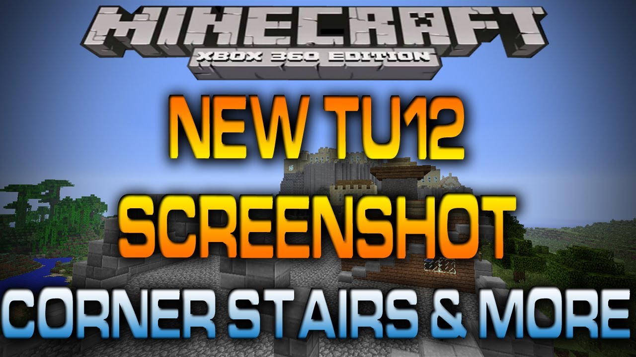 Minecraft Xbox - NEW TU12 SCREENSHOT (100% Legit/Confirmed Info) - YouTube
