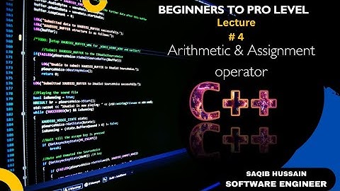Learn C++|Lecture no 4|"Arithmetic & Assignment operators" #Coding C++ #Programming #C++ Full course