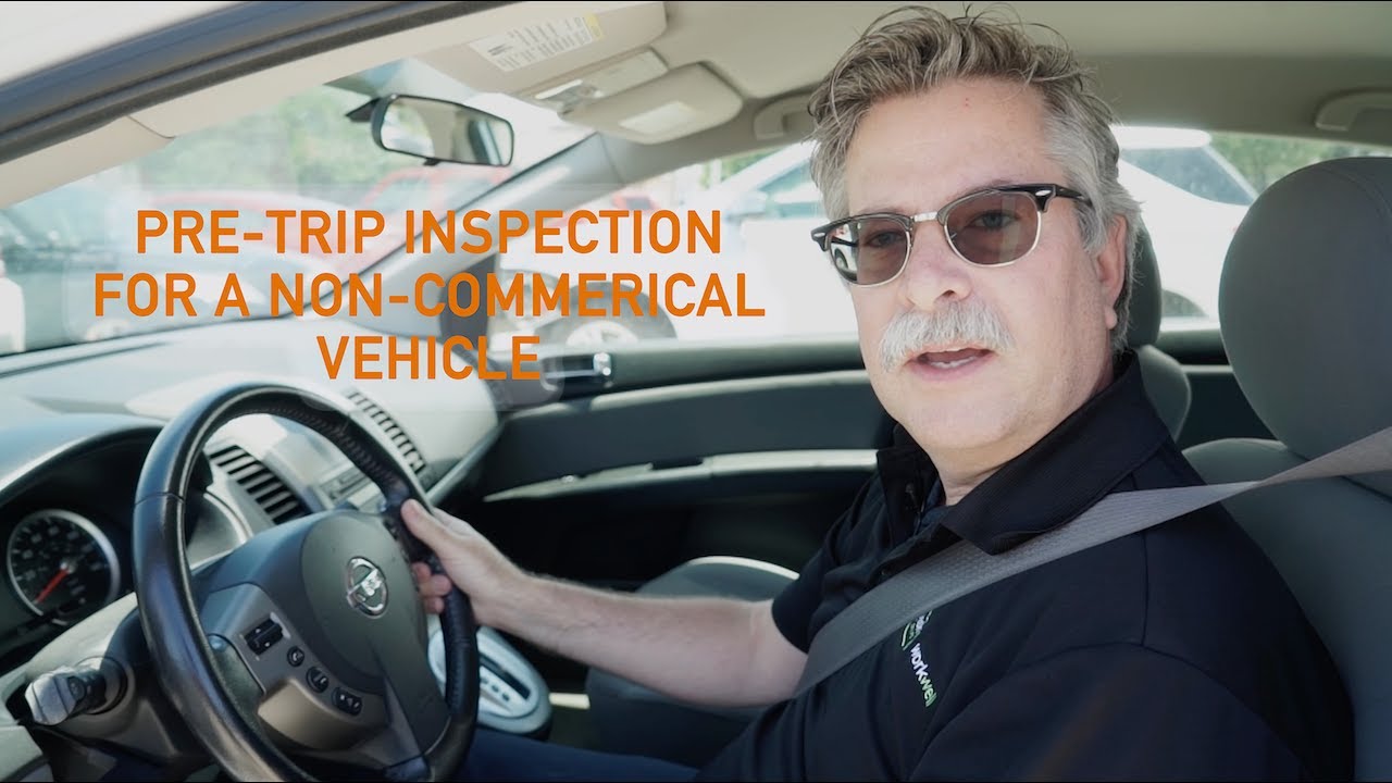 Pre Trip Inspection On A Non Commercial Vehicle Shape Of The City Pre Trip Inspection On A Non Commercial Vehicle Shape Of The City
