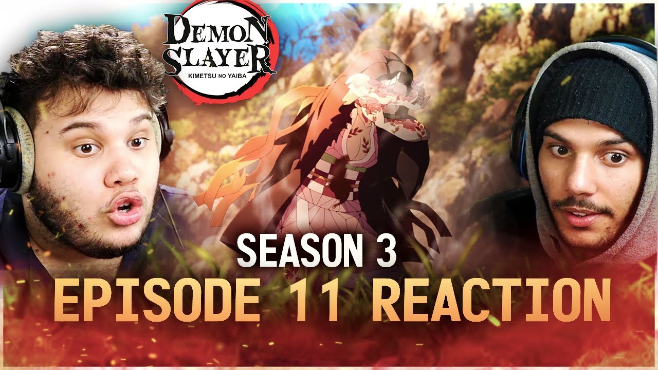 SO MANY TEARS!! 😭 Demon Slayer Season 3 Episode 11 REACTION!