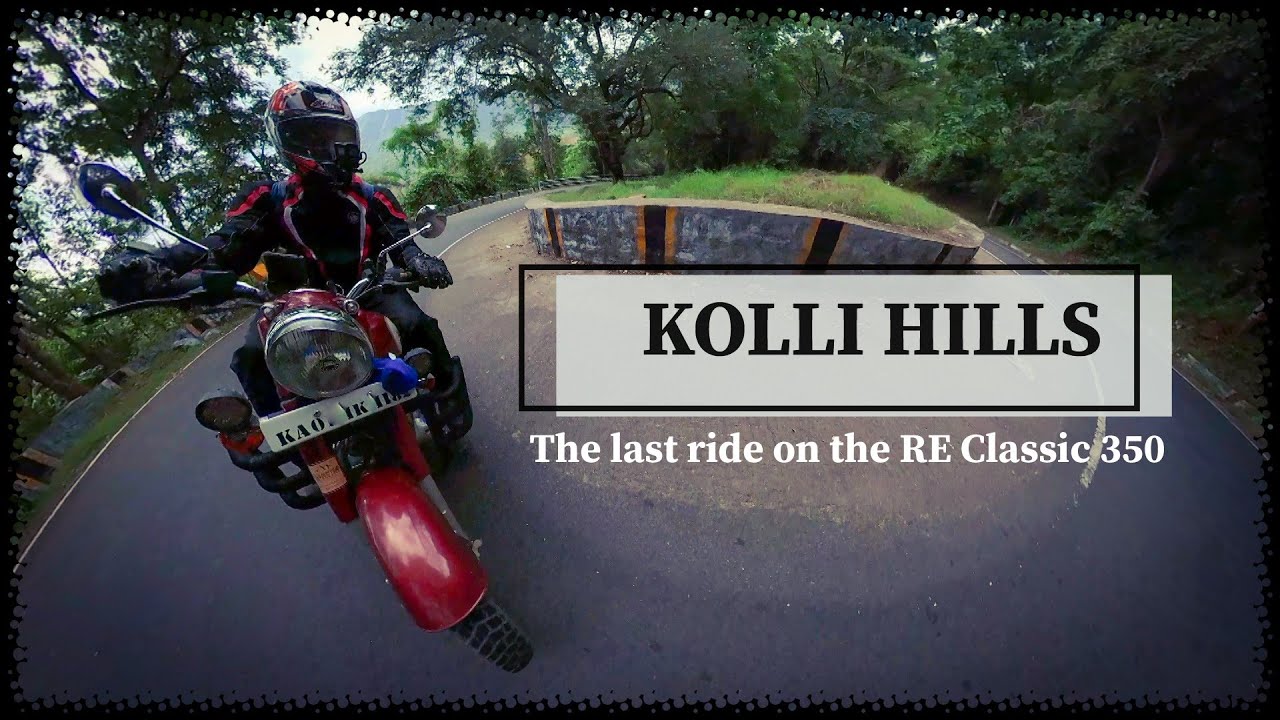 Last Rite Endfield Kolli Hills | Last ride on the Royal Enfield Classic - YouTube