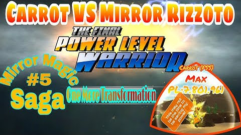 The Final Power Level Warrior - Mirror Magic Saga - Carrot